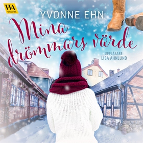 Mina drömmars värde (ljudbok) av Yvonne Ehn