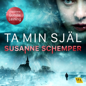 Ta min själ (ljudbok) av Susanne Schemper