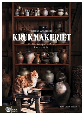 Krukmakeriet : - tillverka egna skålar, kannor
