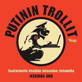 Putinin trollit (ljudbok) av Jessikka Aro