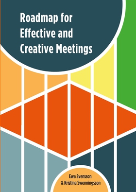 Roadmap for Effective and Creative Meetings (e-