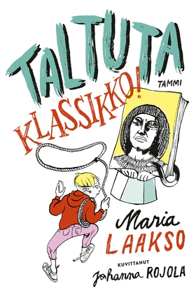Taltuta klassikko! (e-bok) av Maria Laakso