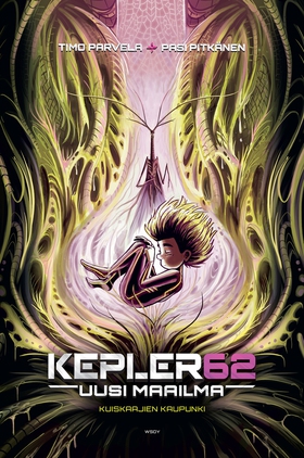 Kepler62 Uusi maailma: Kuiskaajien kaupunki (e-