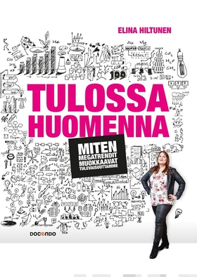 Tulossa huomenna (e-bok) av Elina Hiltunen