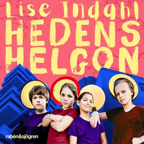 Hedens helgon (ljudbok) av Lise Indahl