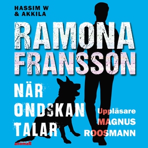 HW & Akkila:När ondskan talar (ljudbok) av Ramo