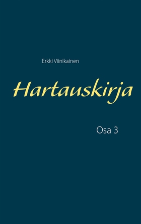 Hartauskirja: Osa 3 (e-bok) av Erkki Viinikaine