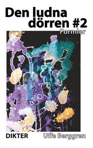 Den ludna dörren #2: Formler (e-bok) av Uffe Be
