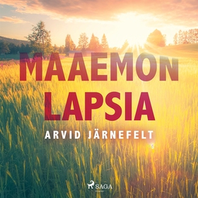 Maaemon lapsia (ljudbok) av Arvid Järnefelt