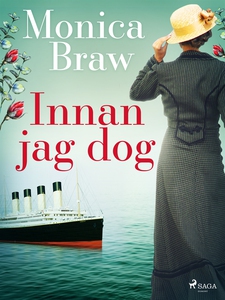Innan jag dog (e-bok) av Monica Braw