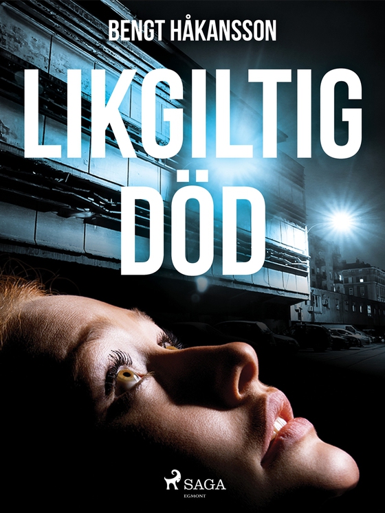 Likgiltig död (e-bok) av Bengt Håkansson
