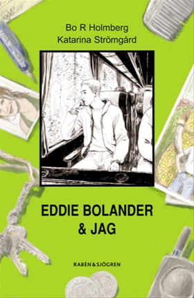 Eddie Bolander & jag (e-bok) av Bo R. Holmberg