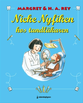 Nicke Nyfiken hos tandläkaren (e-bok) av Margre