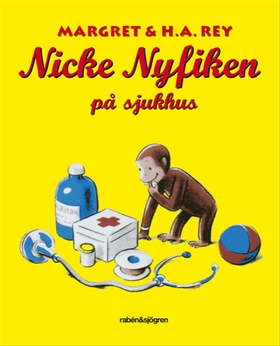 Nicke Nyfiken på sjukhus (e-bok) av Margret Rey