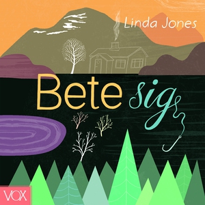 Bete sig (ljudbok) av Linda Jones