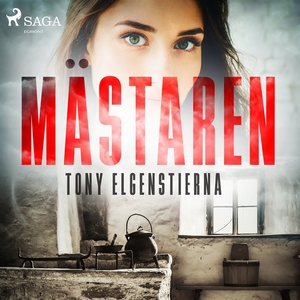 Mästaren (ljudbok) av Tony Elgenstierna