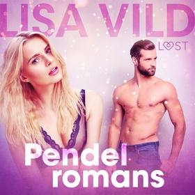 Pendelromans - erotisk novell (ljudbok) av Lisa