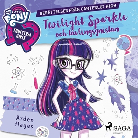 Equestria Girls - Twilight Sparkle och tävlings