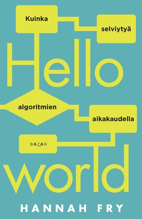 Hello world (e-bok) av Hannah Fry