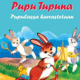 Pupu Tupuna - Pupulassa harrastetaan (ljudbok) 