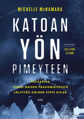 Katoan yön pimeyteen (e-bok) av Michelle McNama