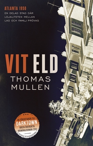 Vit eld (e-bok) av Thomas Mullen