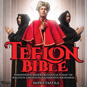 Teflon Bible (ljudbok) av Hippo Taatila