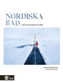 Nordiska bad : - i sjö, hav, bassäng och källa