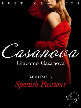 LUST Classics: Casanova Volume 6 - Spanish Pass