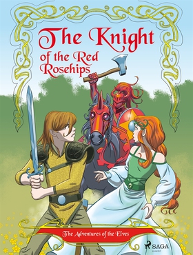 The Adventures of the Elves 1 – The Knight of t