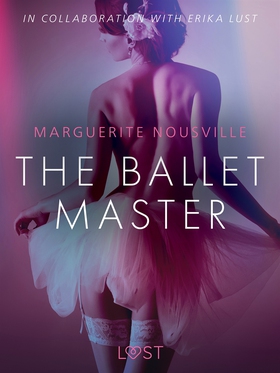 The Ballet Master - Erotic Short Story (e-bok) 