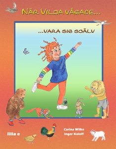 När Vilja vågade...vara sig själv (e-bok) av Ca