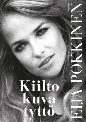 Kiiltokuvatyttö (e-bok) av Eija Pokkinen