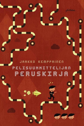 Pelisuunnittelijan peruskirja (e-bok) av Jaakko