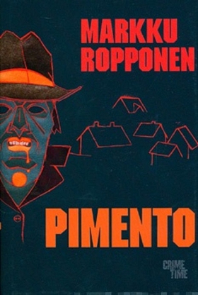 Pimento (e-bok) av Markku Ropponen