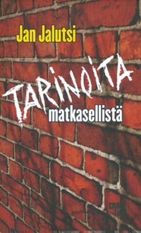 Tarinoita matkasellistä (e-bok) av Jan Jalutsi