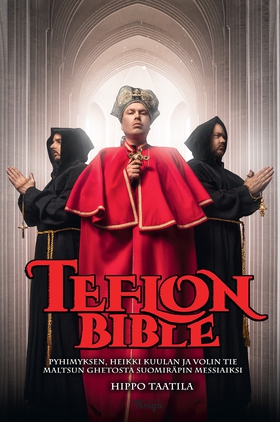 Teflon Bible (e-bok) av Hippo Taatila