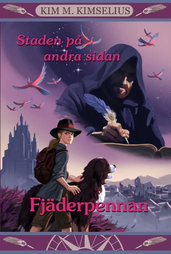 Staden på andra sidan - Fjäderpennan