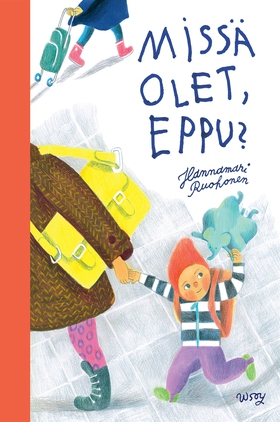 Missä olet, Eppu? (e-bok) av Hannamari Ruohonen