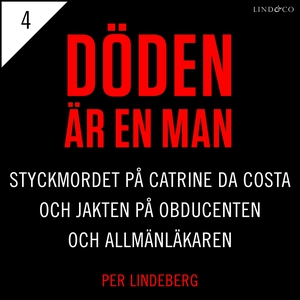 Del 4 - Döden är en man. Styckmordet på Catrine