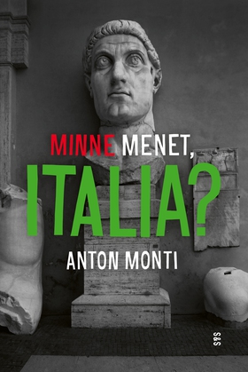 Minne menet, Italia? (e-bok) av Anton Monti