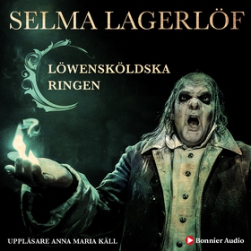 Löwensköldska ringen (ljudbok) av Selma Lagerlö