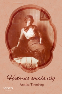 Hederns smala väg (e-bok) av Annika Thunberg