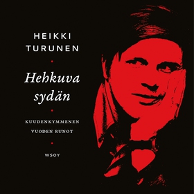 Hehkuva sydän (ljudbok) av Heikki Turunen