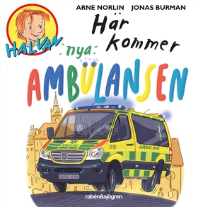 Här kommer nya ambulansen (ljudbok) av Arne Nor
