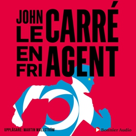 En fri agent (ljudbok) av John le Carré