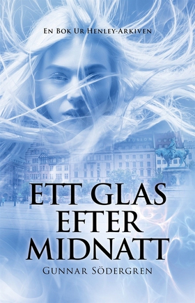 Ett glas efter midnatt (e-bok) av Gunnar Söderg