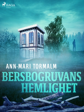 Bersbogruvans hemlighet (e-bok) av Ann-Mari Tor