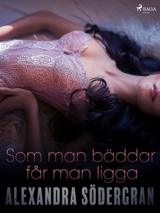 Som man bäddar får man ligga (e-bok) av Alexand