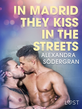 In Madrid, They Kiss in the Streets - Erotic Sh